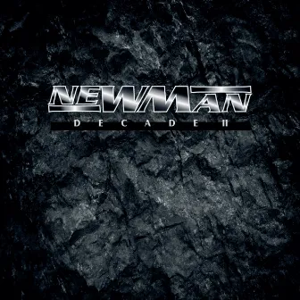 Decade II by NEWMAN