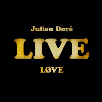 Løve Live by Julien Doré