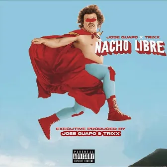 Nacho Libre by Trixx