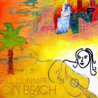 City Beach (Deluxe Edition) by Jill Cunniff