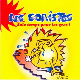 Sale temps pour les gros ! (French Song from Brittany - Keltia Musique - Bretagne) by Les Goristes