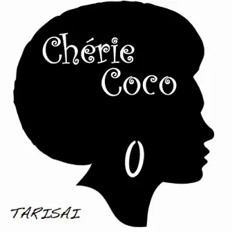 Chérie Coco by Tarisai