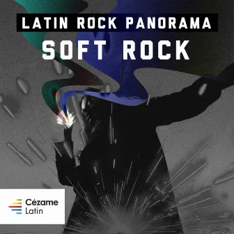 Latin Rock Panorama : Soft-Rock by Buscadoro Pacho