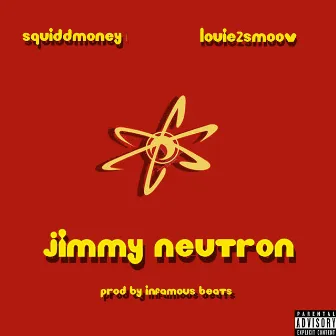 Jimmy Neutron by Squidd Money