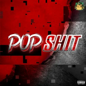 Pop Shit by Money Gang Records