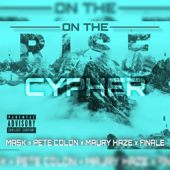 On The Rise Cypher by Cyphercitytv