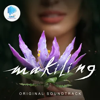 Makiling (Original Soundtrack) by Crystal Paras