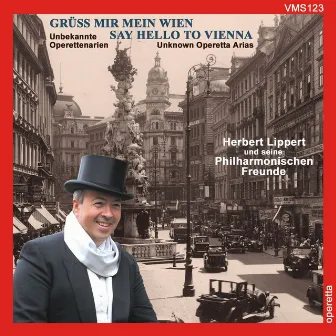 Grüss mir mein Wien by Philharmonische Freunde