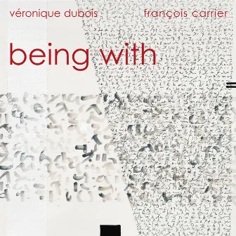 Being With by François Carrier