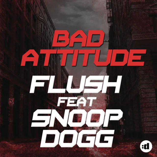 Bad Attitude (feat. Snoop Dogg) - Radio Edit