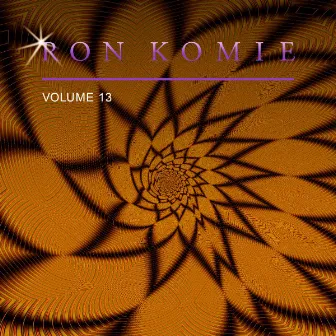 Ron Komie, Vol. 13 by Ron Komie