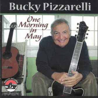 One Morning In May by Bucky Pizzarelli