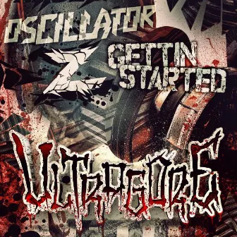 Gettin Started by OscillatorZ