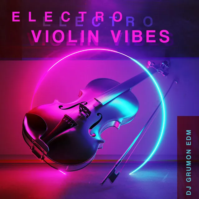 Electro Violin Vibes