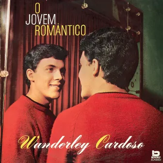 O Jovem Romantico by Wanderley Cardoso