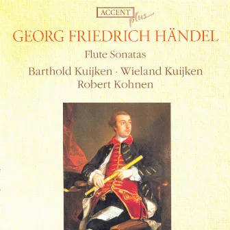 Handel, G.F.: Flute Sonatas, Hwv 359B, 363B, 367B, 374, 375, 376, 378, 379 by Barthold Kuijken