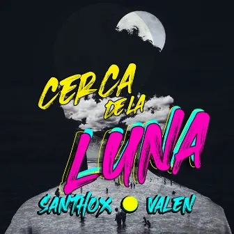 Cerca De La Luna by Santhox