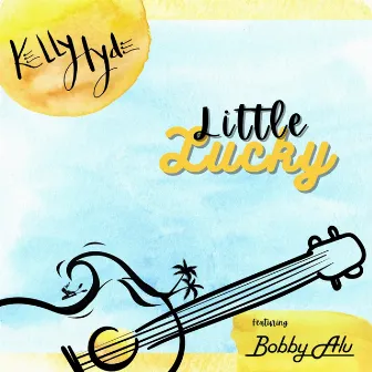 Little Lucky by Kelly Hyde