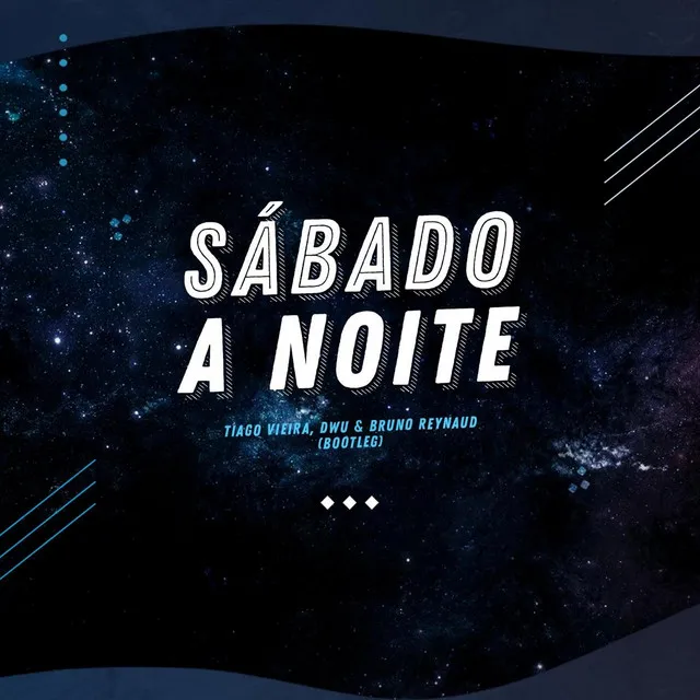 Sábado a Noite (Bootleg)