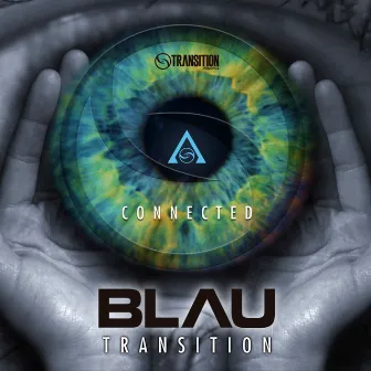 Connected by Blau Transition