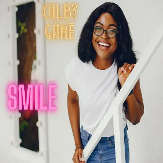 Smile by Colby Game