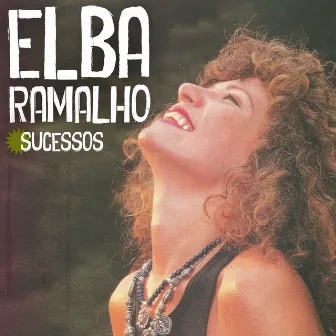 Elba Ramalho - Sucessos by Elba Ramalho