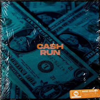 Cash Run by Dolla Bill