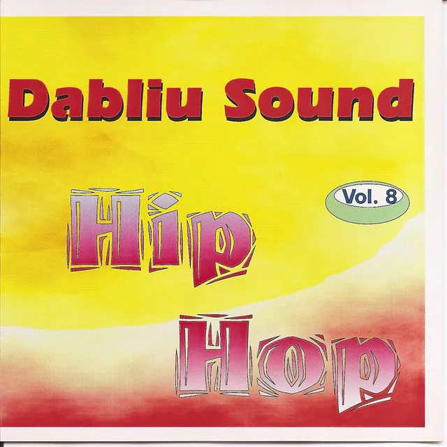 Dabliu Sound Vol.8, Hip Hop