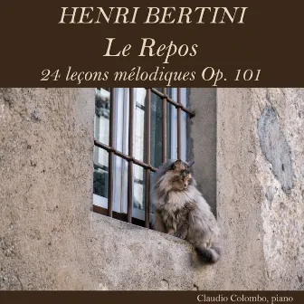 Henri Bertini: Le Repos, 24 leçons mélodiques, Op. 101 by Henri Bertini