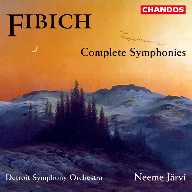 Fibich: Symphonies Nos. 1, 2 & 3