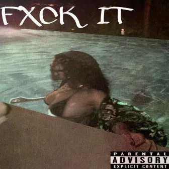 Fxck It by Ca$anova