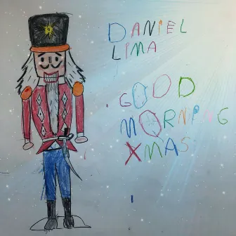 Good Morning Xmas by Daniel Lima