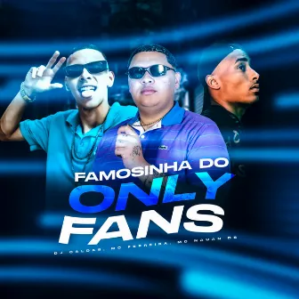 Famosinha Do OnlyFans by MC NAUAN DS