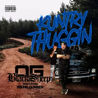 Kuntry Thuggin' by O.G. BlackSheep