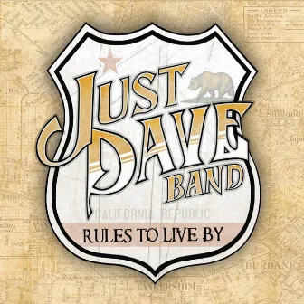 Rules to Live By by Just Dave Band