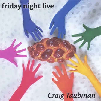 Friday Night Live by Craig Taubman