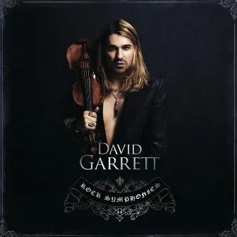 Rock Symphonies by David Garrett