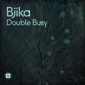 Double Busy by Bjika