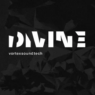 Divine by Vortexsoundtech