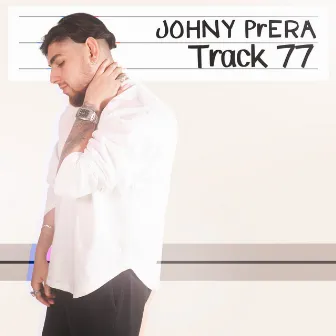 Track 77 by Johny Prera