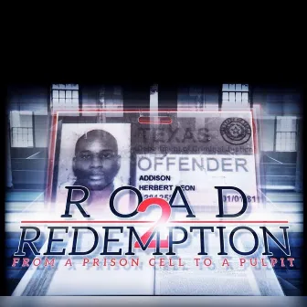 Road 2 Redemption by Herb Flav