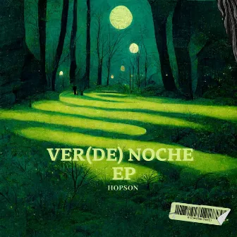 Ver(De) Noche Ep by Hopson