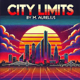 City Limits by M. Aurelius