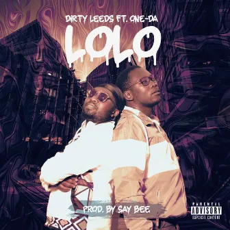 Lolo by Dirty Leeds