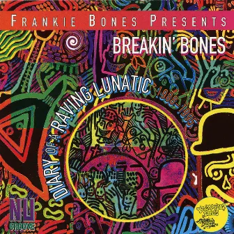 Diary Of A Raving Lunatic by Frankie Bones