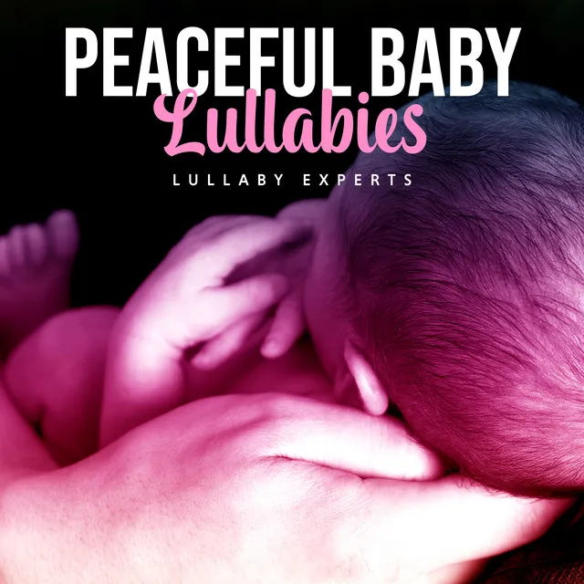 Peaceful Baby Lullabies