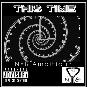 This Time by NYB Ambitiouz