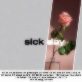 sick day by Pink Quarts