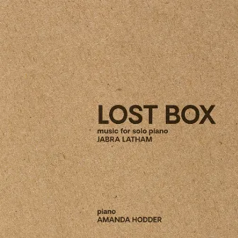 Lost Box by Jabra Latham