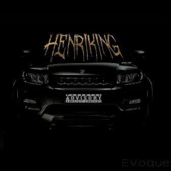 Evoque by Henriking